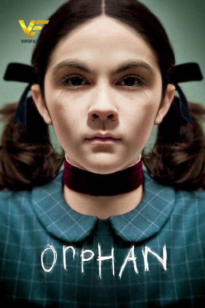 Orphan 2009 vipofilmcom 